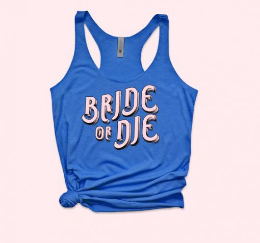 Bride Or Die Tanktop SD12A1